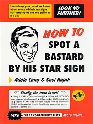 cover image of How to Spot a Bastard by His Star Sign